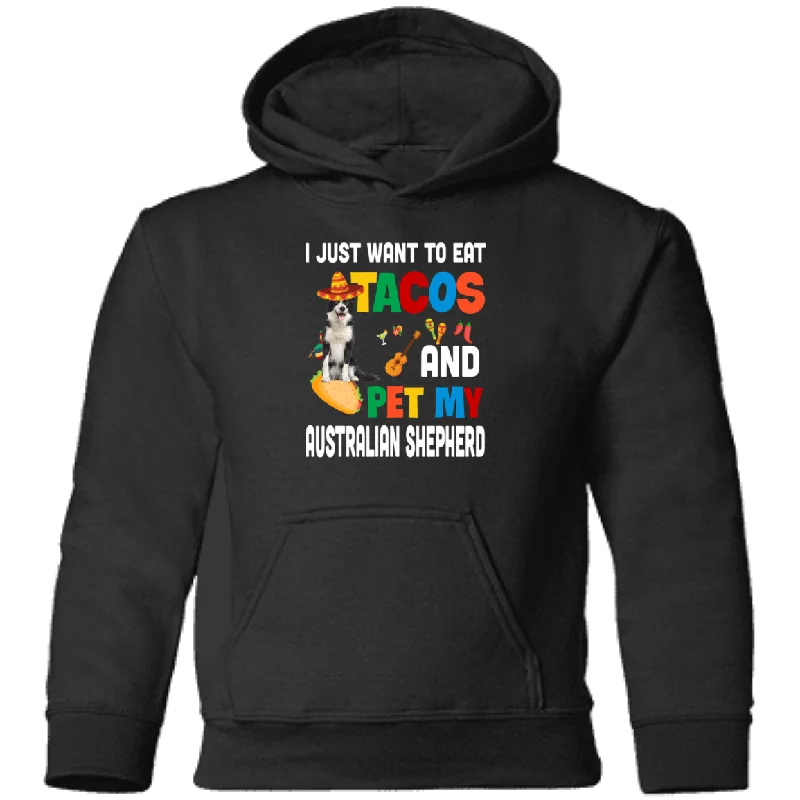 I Just Want To Eat Tacos And Pet My Australian Shepherd Mexican Gifts Pullover Hoodie Hoodie with Rhinestones Sparkly Elegant