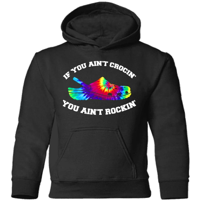 If You Ain't Crocin' You Ain't Rockin' Croc Tie Dye Pullover Hoodie Hoodie with Oversized Fit Loose Comfortable